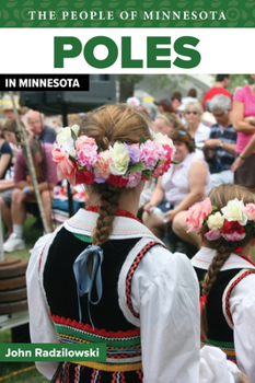 Poles in Minnesota (People Of Minnesota) - Book  of the People of Minnesota