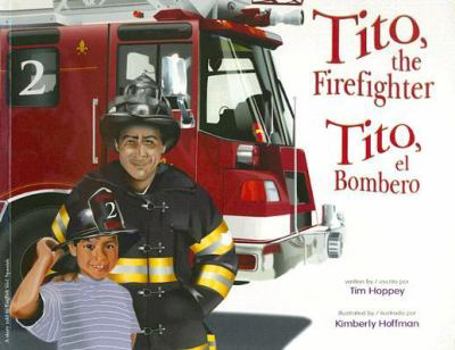 Paperback Tito, the Firefighter/Tito, El Bombero Book