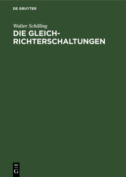Hardcover Die Gleichrichterschaltungen: Ihre Berechnung Und Arbeitsweise [German] Book
