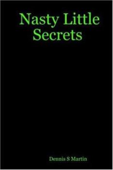 Paperback Nasty Little Secrets Book