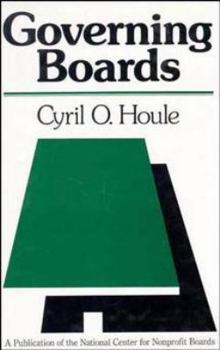 Hardcover Governing Boards: Their Nature and Nurture Book
