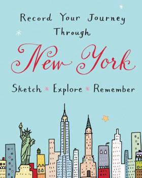 Paperback Record Your Journey Through New York: Sketch, Explore, Remember Book