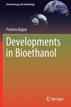 Paperback Developments in Bioethanol Book