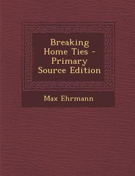 Paperback Breaking Home Ties Book