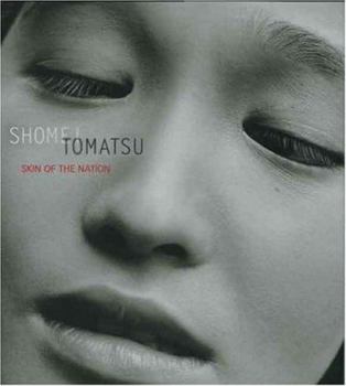Hardcover Shomei Tomatsu: Skin of the Nation Book