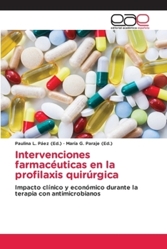 Paperback Intervenciones farmacéuticas en la profilaxis quirúrgica [Spanish] Book