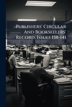 Paperback Publishers' Circular And Booksellers' Record, Issues 138-141 Book