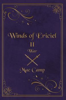Hardcover Winds of Ericiel II: WAR Book
