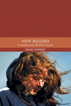 Hardcover New Realism: Contemporary British Cinema Book