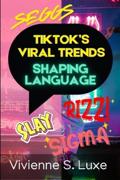 Paperback TikTok's Viral Trends Shaping Language Book