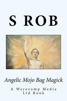 Paperback Angelic Mojo Bag Magick Book