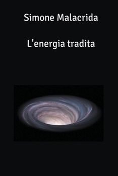 Paperback L'energia tradita [Italian] Book