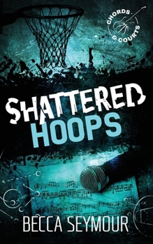 Shattered Hoops: Alternate Cover (Chords & Courts)