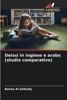 Paperback Deissi in inglese e arabo (studio comparativo) [Italian] Book