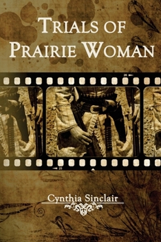 Paperback Trials of Prairie Woman Book