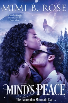 Mind's Peace - Book #2 of the Laurentian Mountain Clan