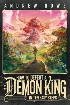 Paperback How to Defeat a Demon King in Ten Easy Steps Book