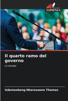 Il quarto ramo del governo (Italian Edition)