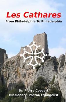 Paperback Les Cathares: A People Prepared for Freedom Book