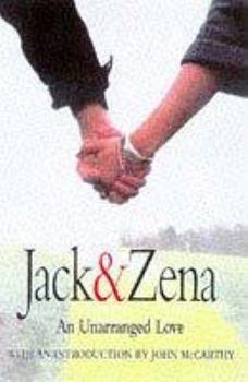 Hardcover Jack and Zena: A True Story of Love and Danger Book