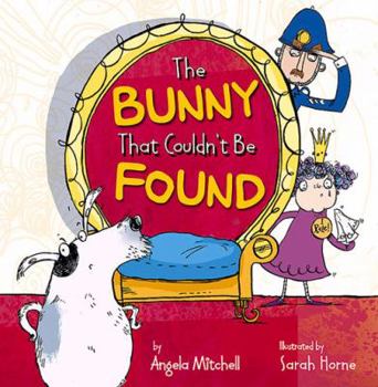 Paperback The Bunny That Couldn't Be Found Book