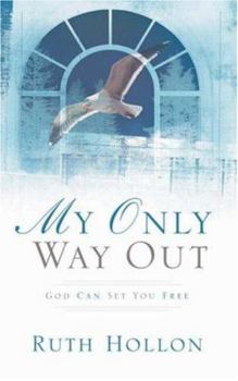Paperback My Only Way Out Book