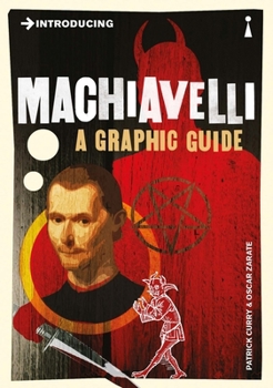 Paperback Introducing Machiavelli: A Graphic Guide Book