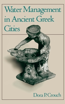 Hardcover Water Management in Ancient Greek Cities Book