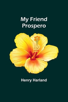 My Friend Prospero: A Novel