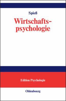 Hardcover Wirtschaftspsychologie: Rahmenmodell, Konzepte, Anwendungsfelder [German] Book