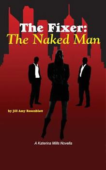 Paperback The Fixer: The Naked Man Book