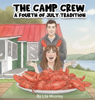 Hardcover The Camp Crew: A Fourth of July Tradition Book