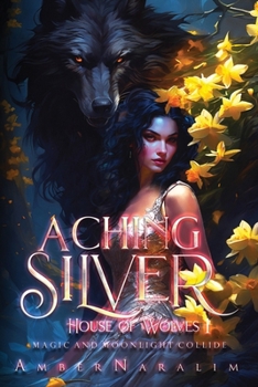 Paperback Aching Silver: A Romantic Paranormal Suspense Book