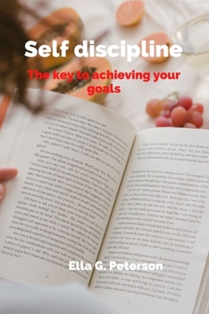 Paperback self discipline: The key to achieving your goals Book