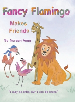 Hardcover Fancy Flamingo Makes Friends Book