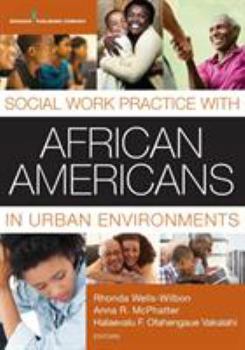 Paperback Social Work Practice with African Americans in Urban Environments Book