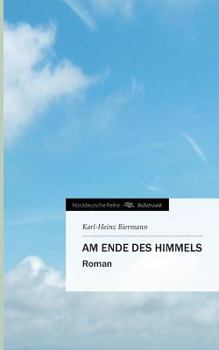 Paperback Am Ende des Himmels: Roman [German] Book