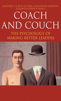 Hardcover Coach and Couch: The Psychology of Making Better Leaders Book