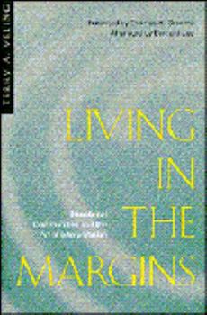 Paperback Living in the Margins: The Interpretive Edge of Intentional Christian Communities Book