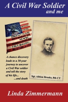 Paperback A Civil War Soldier and Me Book