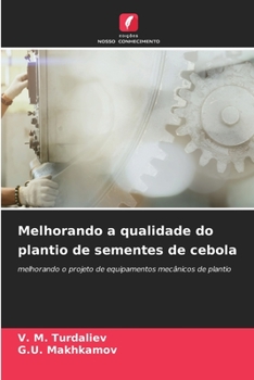 Paperback Melhorando a qualidade do plantio de sementes de cebola [Portuguese] Book