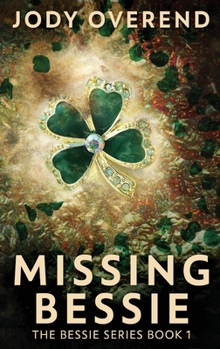 Hardcover Missing Bessie [Large Print] Book