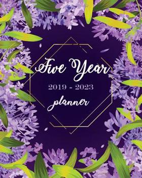 Paperback 2019-2023 Five Year Planner: Purple Floral Cover, Monthly Schedule Organizer, 60 Months Calendar Planner Agenda 8" X 10" with Holidays Book