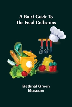 Paperback A brief guide to the Food Collection Book