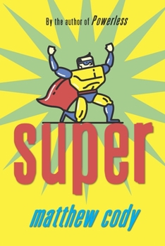 Super - Book #2 of the Supers of Noble's Green