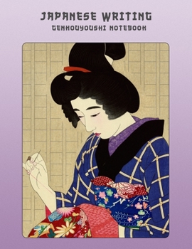 Japanese Writing Genkouyoushi Notebook: Large Practice Book For Japan Kanji Characters & Kana Scripts - Woman Sewing Scene