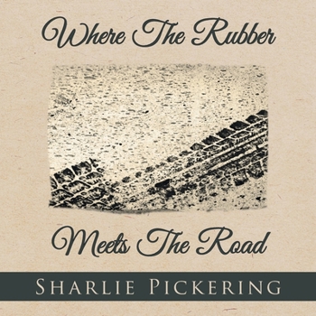 Paperback Where The Rubber Meets The Road Book