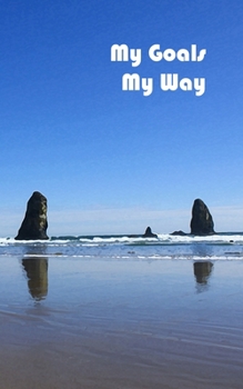 My Goals My Way: Undated goal tracker with flexible calendar journal Watercolor series Three Haystacks (Goal Trackers)
