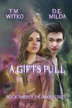 Paperback A Gifts Pull (The Diakrisis Tales) Book