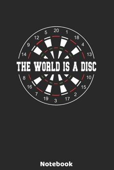 The World is a Disc Notebook: 6'x9' 120 Dot Grid Pages - Dart Evolution Player Journal |  Christmas Present or Birthday Gift Idea for Dart Fans and ... points. Book for notes for your favorite play